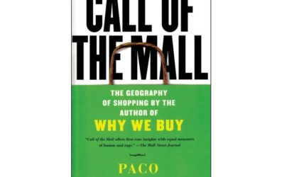 Revisitando “Call of the mall” de Paco Underhill